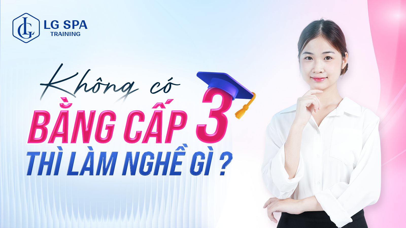 Không có bằng cấp 3 thì làm nghề gì