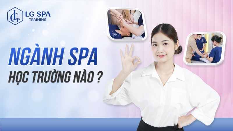 ngành spa học trường nào